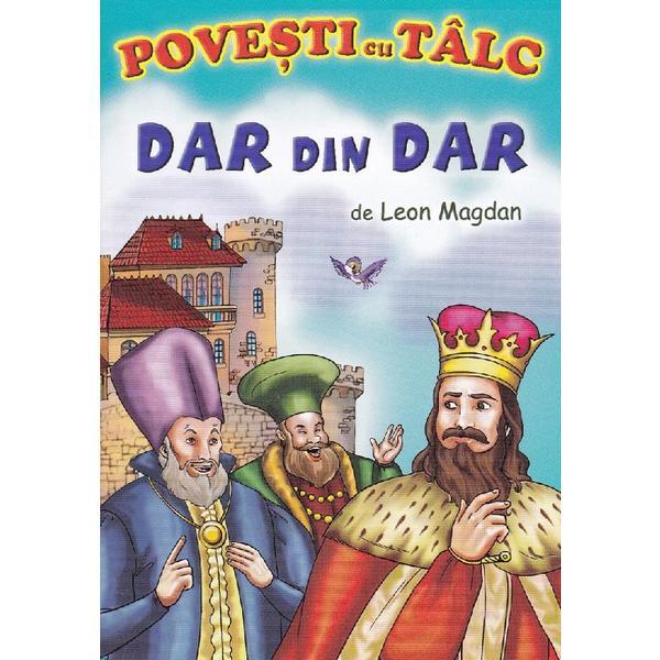 Carte Povesti cu Talc: Dar din Dar - Leon Magdan