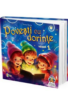 Carte Povesti cu dorinte Vol.1 - Inesa Tautu editura Inesa Tautu