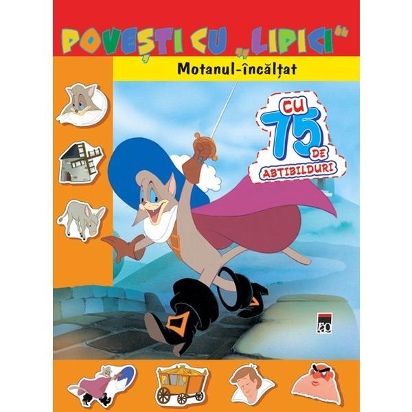 Carte Povesti cu lipici - Motanul-Incaltat