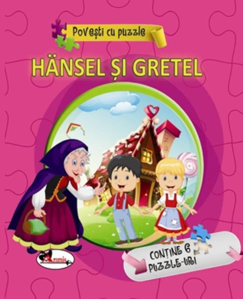 Carte Povesti cu puzzle - Hansel si Gretel   editura Aramis
