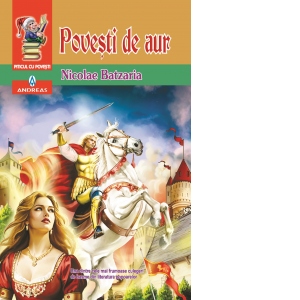 Carte Povesti de aur Autor Nicolae Batzaria