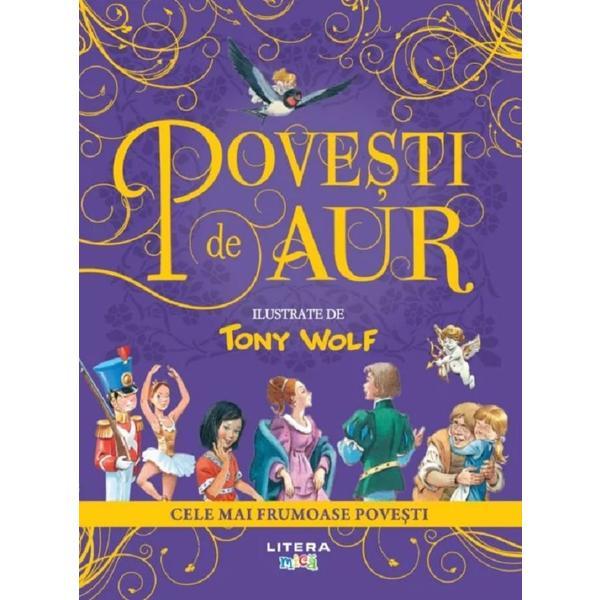 Carte Povesti de aur - Tony Wolf