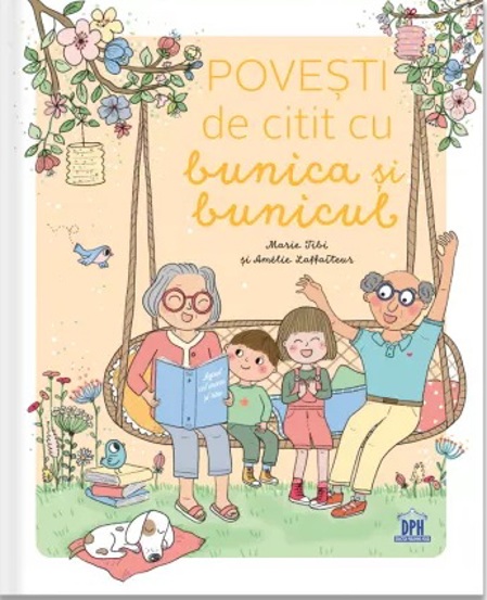 Carte Povesti de citit cu bunica si bunicul editura DPH