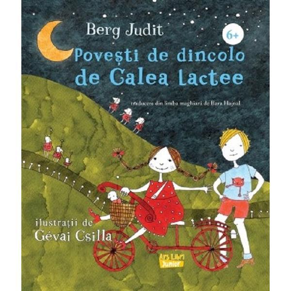 Carte Povesti de dincolo de Calea Lactee - Berg Judit