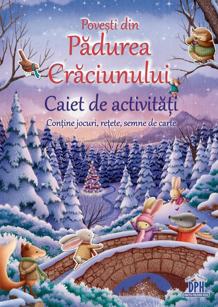 Carte Povesti din Padurea Craciunului - Caiet de activitati editura DPH