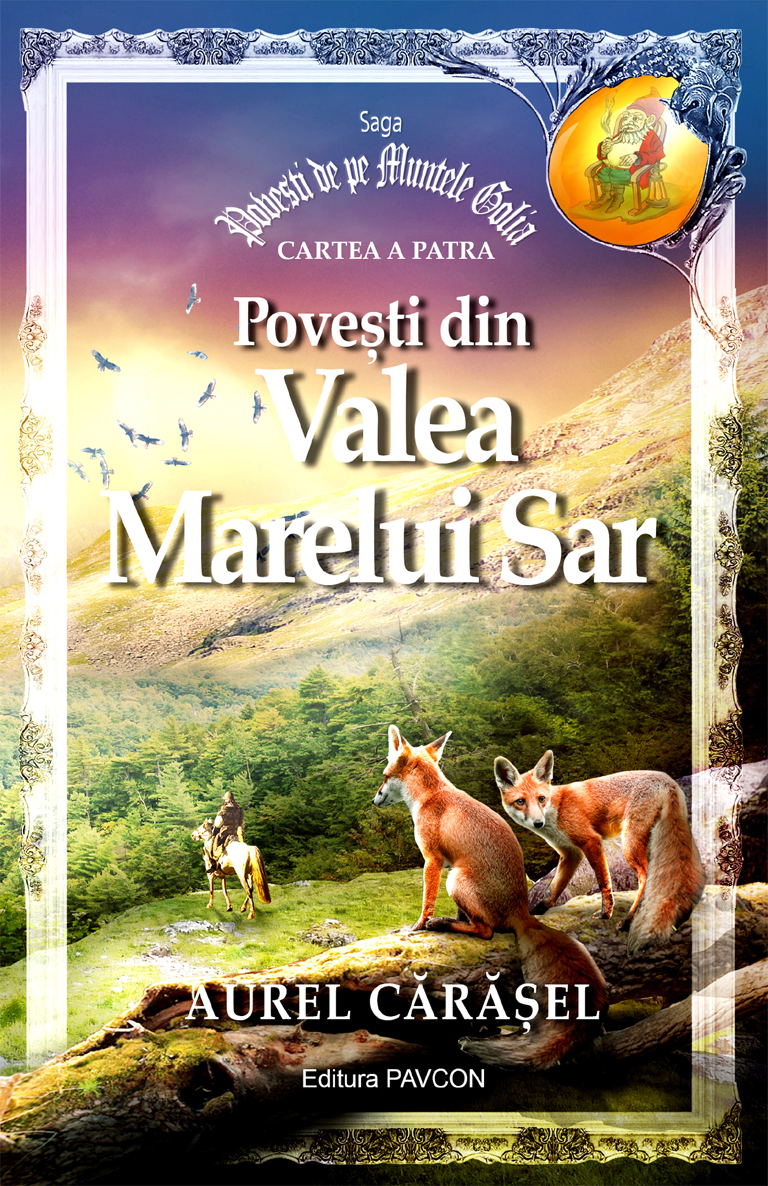 Carte Povesti din Valea Marelui Sar autor Aurel Carasel editura Pavcon