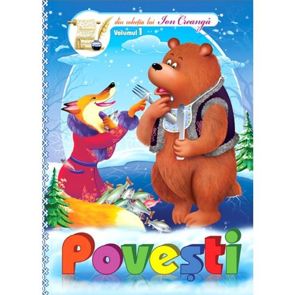 Carte Povesti din colectia lui Ion Creanga vol.1