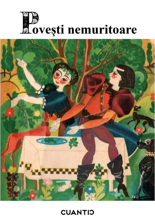 Carte Povesti nemuritoare (Volumul 5) editura Cuantic