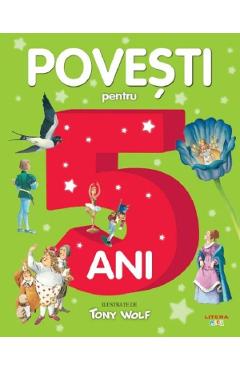 Carte Povesti pentru 5 ani editura Autor Anonim