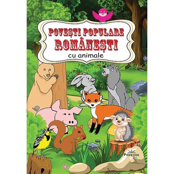 Carte Povesti populare romanesti cu animale