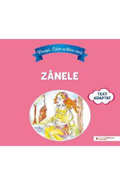 Carte Povesti. Citim cu litere mari. Zanele editura Autor Anonim