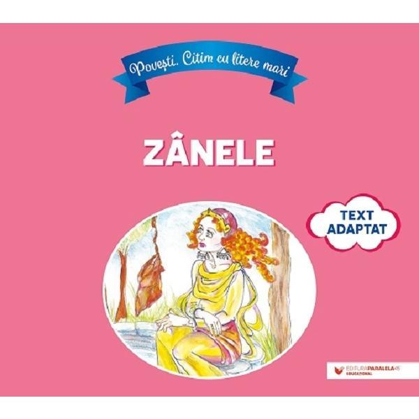 Carte Povesti. Citim cu litere mari. Zanele