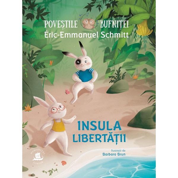 Carte Povestile bufnitei. Insula Libertatii - Eric-Emmanuel Schmitt