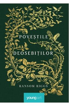 Carte Povestile deosebitilor - Ransom Riggs editura Ransom Riggs