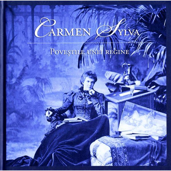 Carte Povestile unei Regine - Carmen Sylva