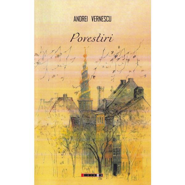 Carte Povestiri - Andrei Vernescu