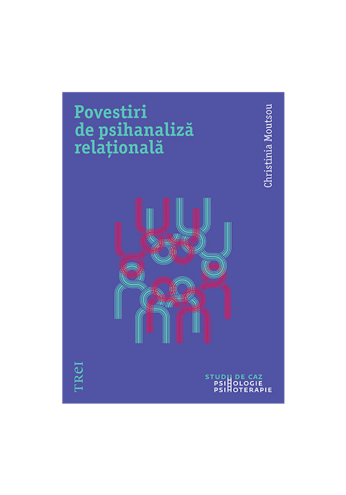 Carte Povestiri de psihanaliza relationala editura Trei