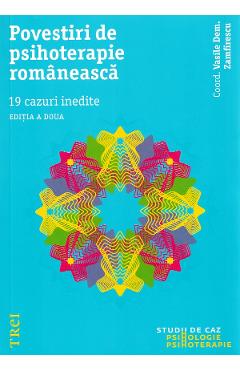 Carte Povestiri de psihoterapie romaneasca - Vasile Dem. Zamfirescu editura Vasile Dem. Zamfirescu