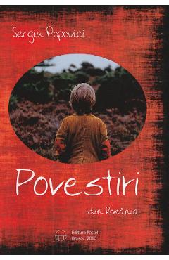 Carte Povestiri din Romania - Sergiu Popovici editura Sergiu Popovici