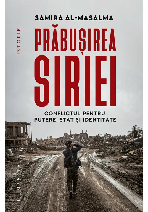 Carte Prabusirea Siriei editura Humanitas