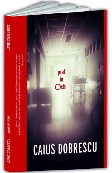 Carte Praf in ochi editura Crime Scene Press
