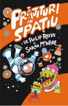 Carte Prajituri in spatiu - Philip Reeve