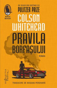 Carte Pravila borfasului - Colson Whitehead editura Colson Whitehead