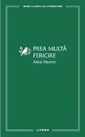 Carte Prea multa fericire editura Litera