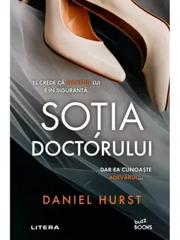 Carte Precomanda - Sotia doctorului/Daniel Hurst editura Litera