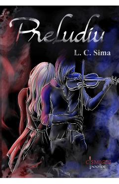 Carte Preludiu - L.C. Sima editura L.C. Sima