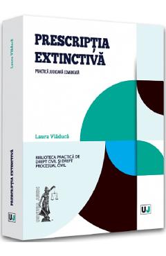 Carte Prescriptia extinctiva - Laura Vladuca editura Laura Vladuca