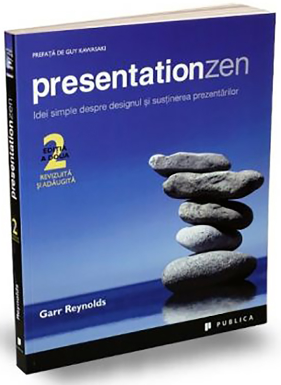 Carte Presentation Zen autor Garr Reynolds editura Publica