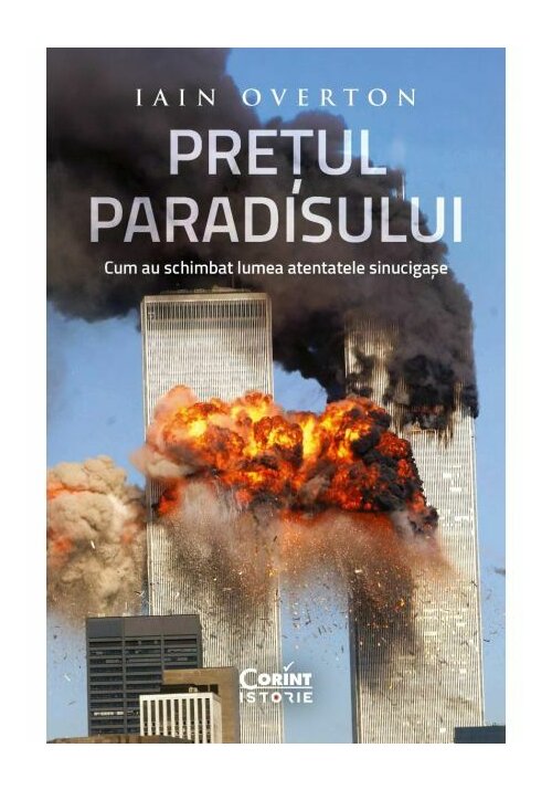 Carte Pretul Paradisului. Cum au schimbat lumea atentatele sinucigase editura Corint