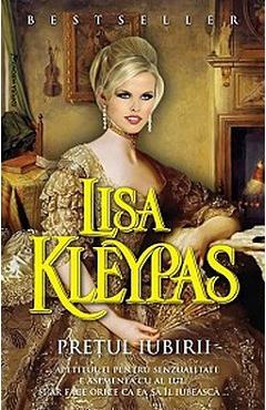 Carte Pretul iubirii - Lisa Kleypas editura Lisa Kleypas