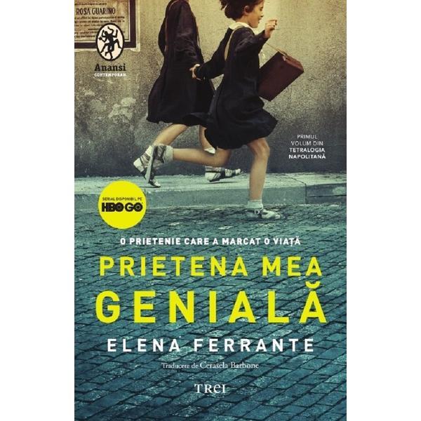 Carte Prietena mea geniala (Editie tie-in). Seria Tetralogia Napolitana Vol.1  - Elena Ferrante