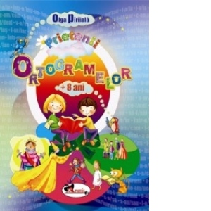 Carte Prietenii ortogramelor