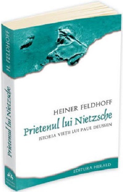 Carte Prietenul lui Nietzsche autor Heiner Feldhoff editura Herald