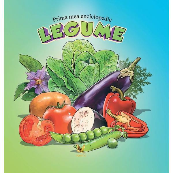 Carte Prima Mea Enciclopedie - Legume