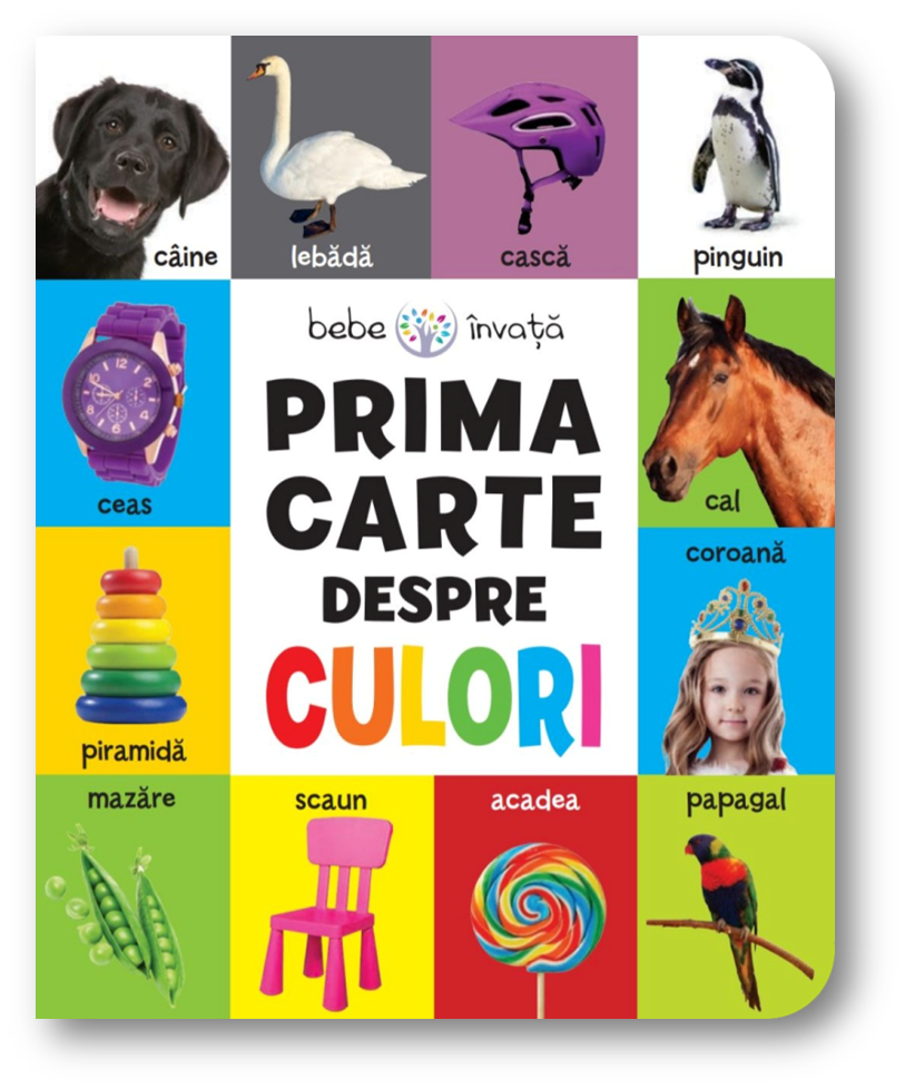 Carte Prima carte despre culori. Bebe invata editura Litera