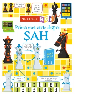 Carte Prima mea carte despre SAH Autor Katie Daynes