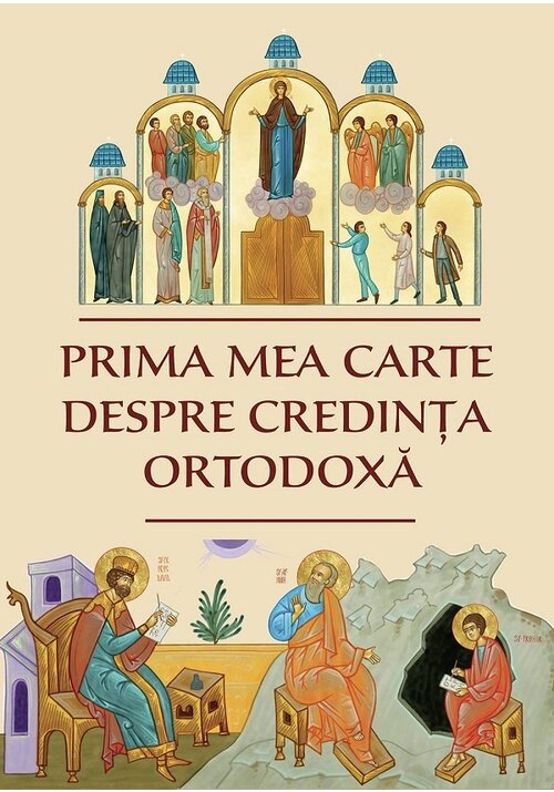 Carte Prima mea carte despre credinta ortodoxa editura PREDANIA