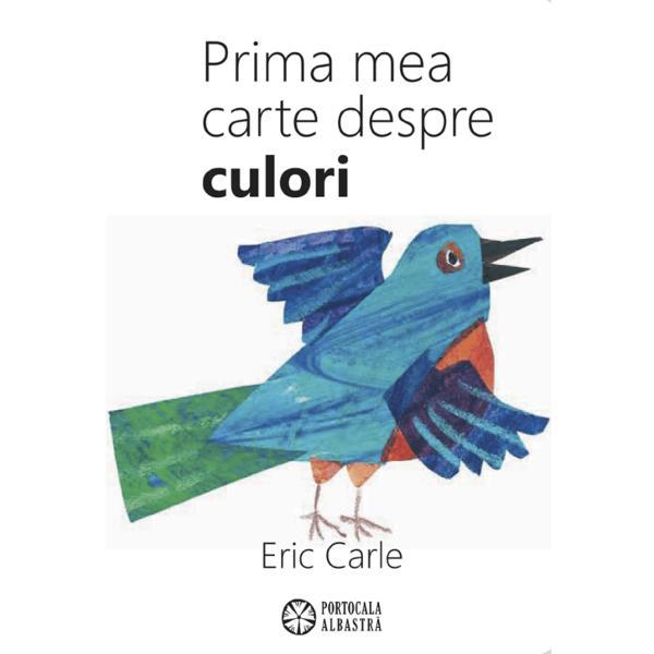 Carte Prima mea carte despre culori - Eric Carle