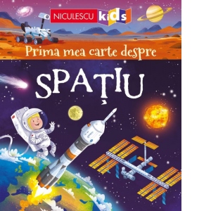 Carte Prima mea carte despre spatiu Autor Emily Bone