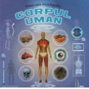 Carte Prima mea enciclopedie - Corpul uman