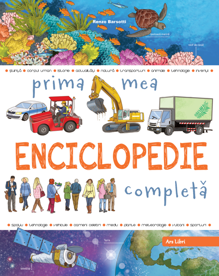Carte Prima mea enciclopedie completa editura Ars Libri