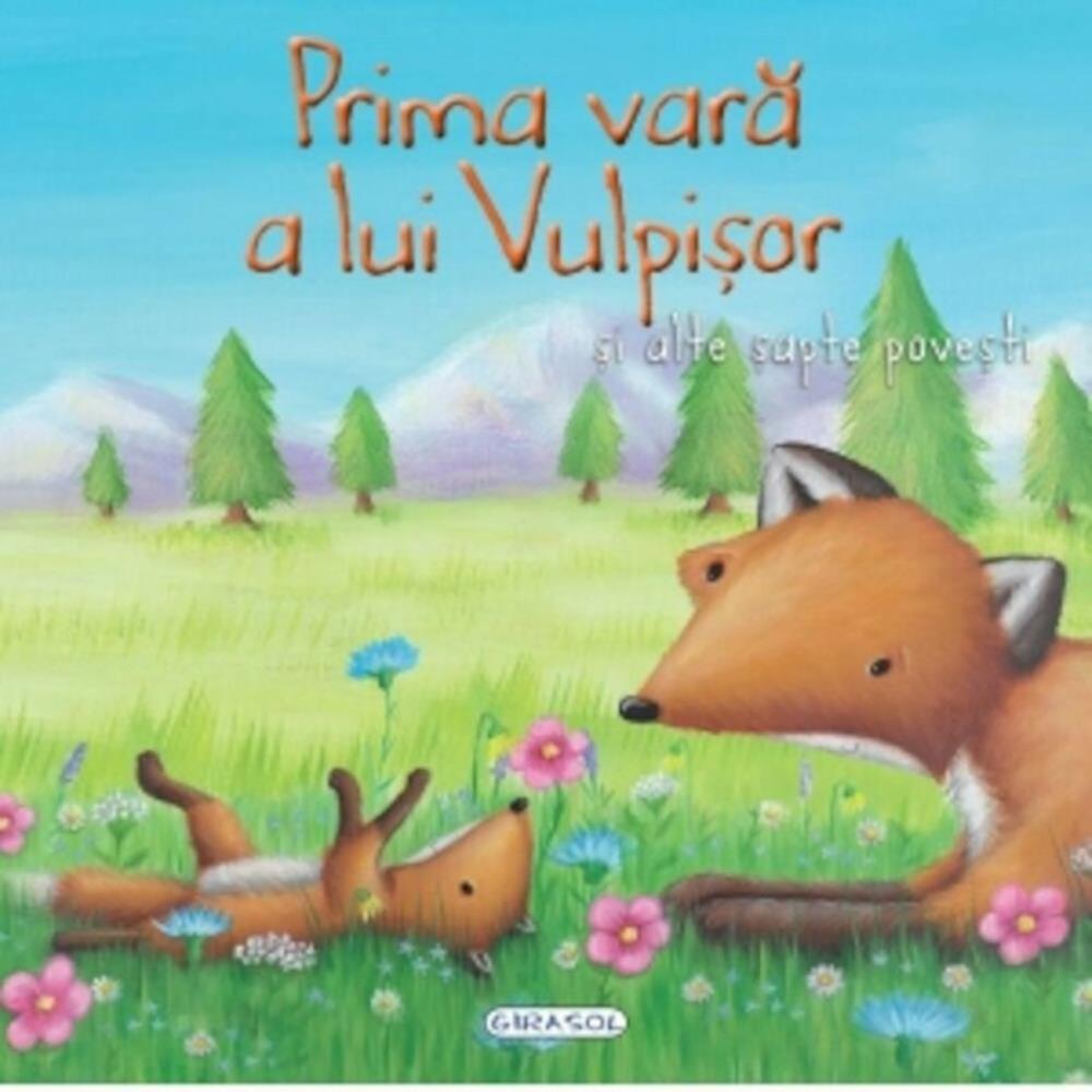 Carte Prima vara a lui Vulpisor editura Girasol