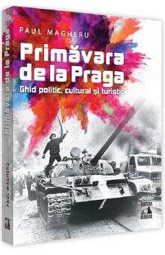 Carte Primavara de la Praga. Ghid politic