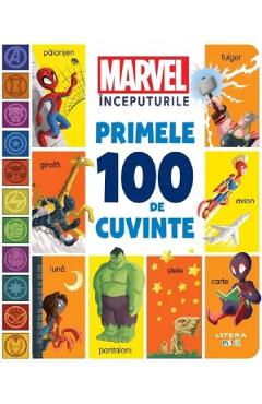 Carte Primele 100 de cuvinte: Marvel. Inceputurile editura -