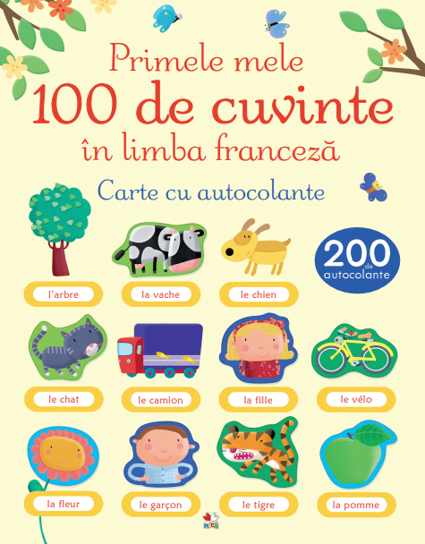 Carte Primele mele 100 de cuvinte în limba franceză. Carte cu autocolante editura Litera
