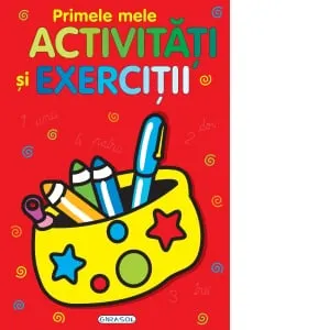 Carte Primele mele activitati si exercitii/*** editura Girasol